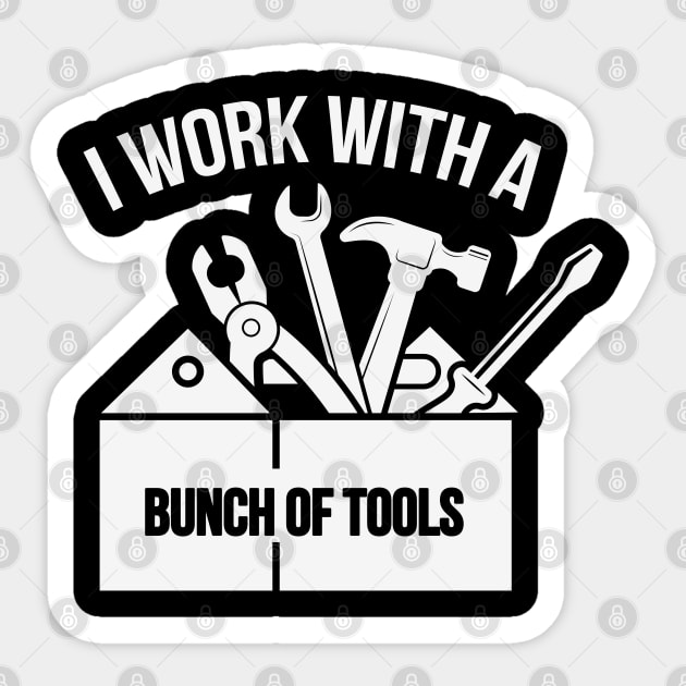 Built to Fix: The Mechanic’s Life Sticker by Steve